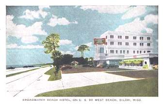 Broadwater Beach Hotel On U.S. 90 West of Biloxi, Miss.